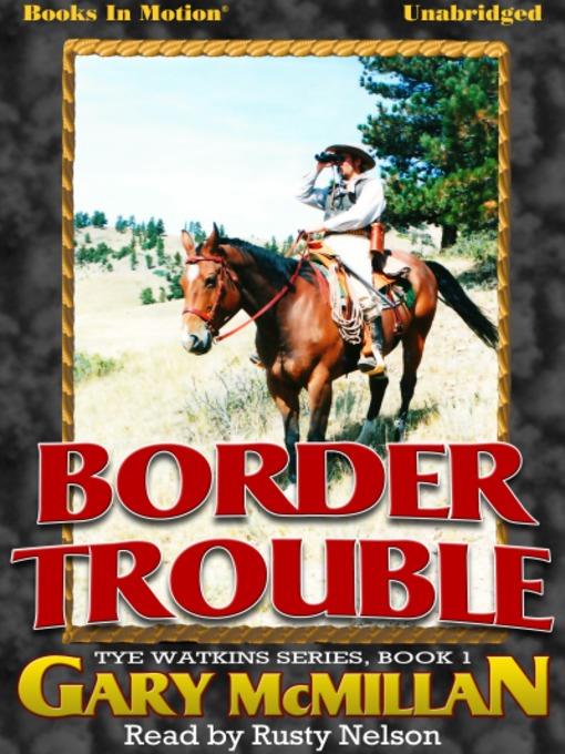 Border Trouble