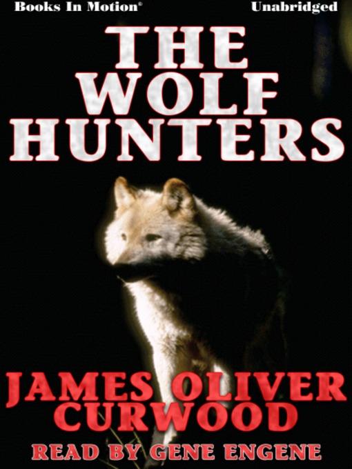 The Wolf Hunters