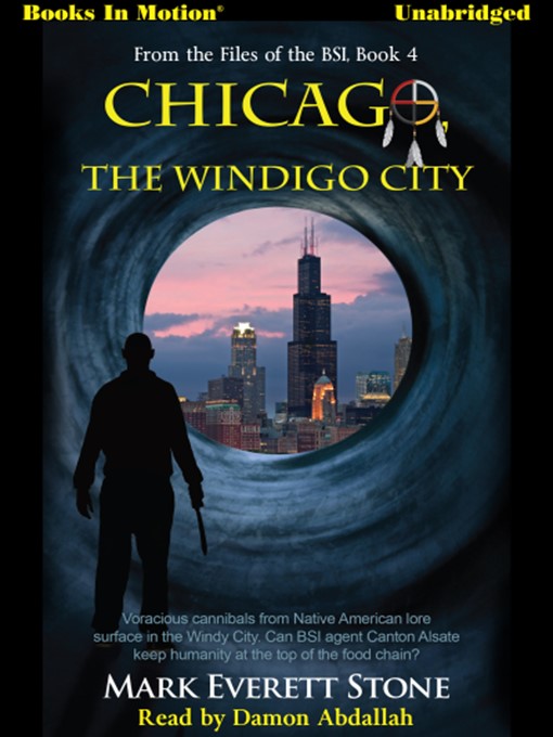 Chicago, the Windigo City