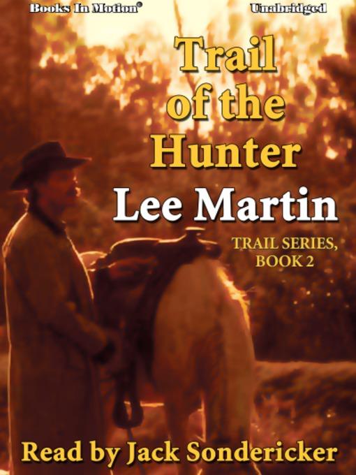 Trail of the Hunter