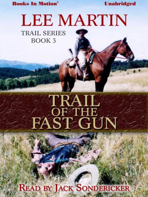 Trail of the Fast Gun