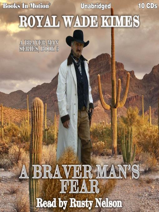A Braver Man's Fear