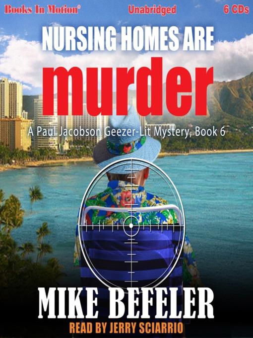 Nursing Homes Are Murder