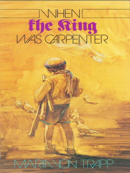 When the King was Carpenter