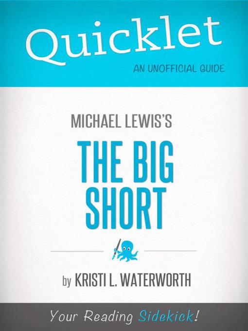 Quicklet on Michael Lewis' the Big Short