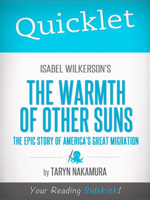 Quicklet on Isabel Wilkerson's the Warmth of Other Suns