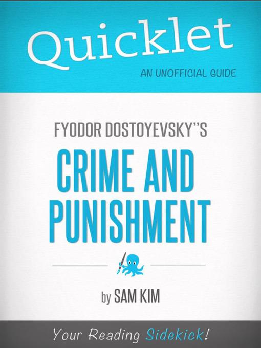 Quicklet on Fyodor Dostoyevsky's Crime and Punishment