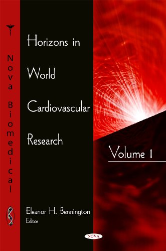 Horizons in world cardiovascular research Volume 1