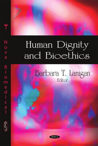 Human Dignity and Bioethics.