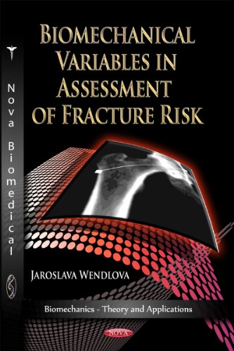 Biomechanical Variables in Assessment of Fracture Risk