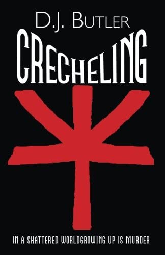 Crecheling (The Buza System) (Volume 1)