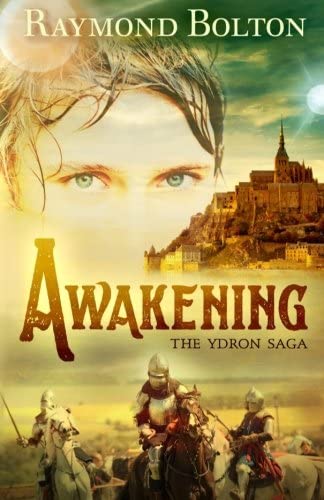 Awakening (The Ydron Saga) (Volume 1)