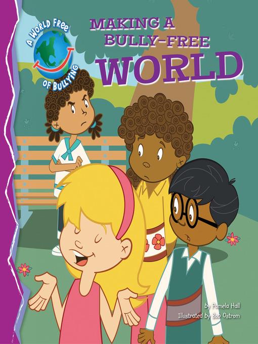 Making a Bully-Free World
