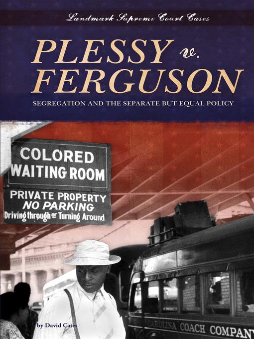 Plessy v. Ferguson