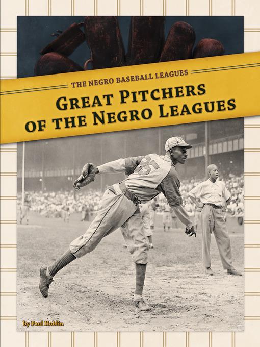 Great Pitchers of the Negro Leagues