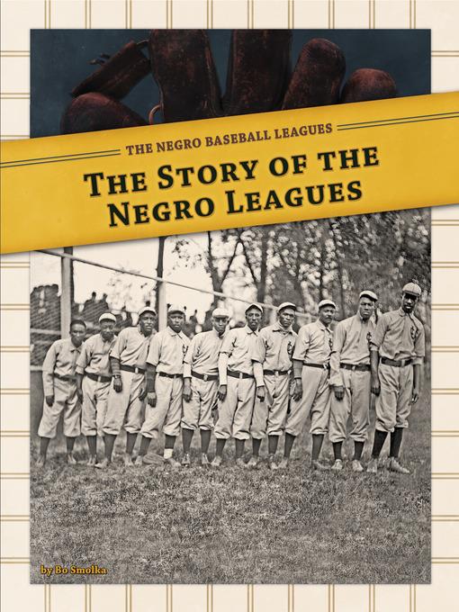 Story of the Negro Leagues