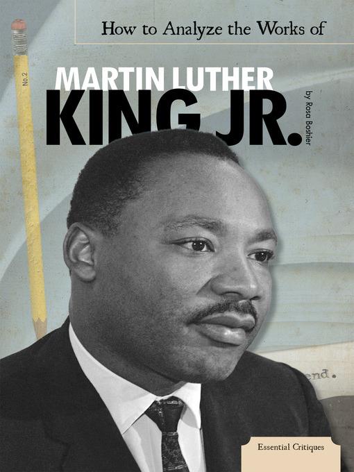 How to Analyze the Works of Martin Luther King, Jr.