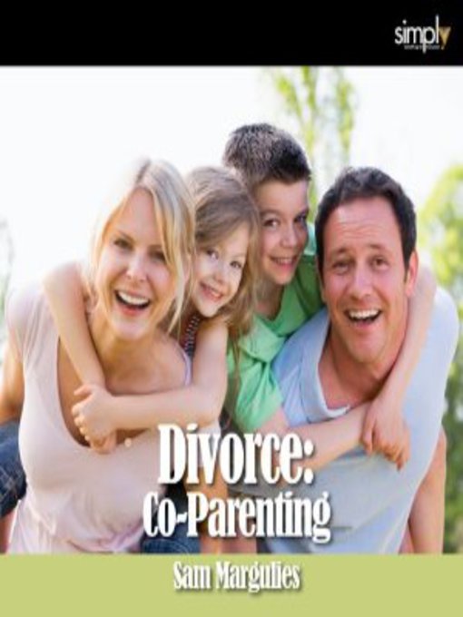 Divorce: Co Parenting