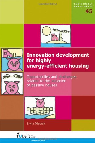 Innovation Development for Highly Energy-Efficient Housing