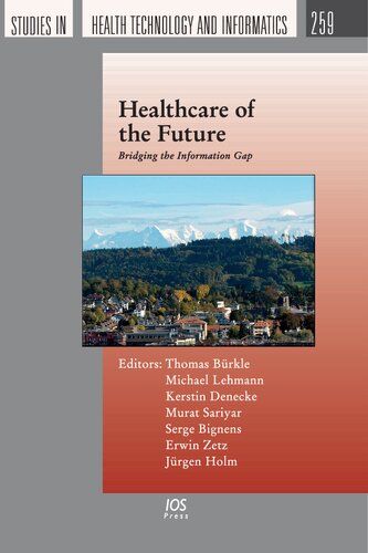 Healthcare of the future : bridging the information gap