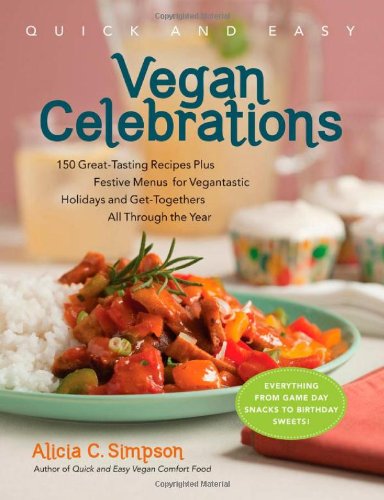 Quick and Easy Vegan Celebrations