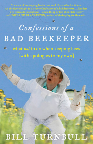 Confessions of a Bad Beekeeper