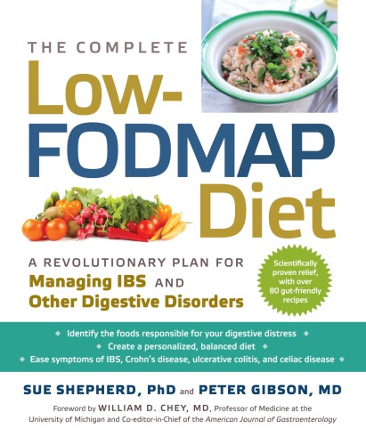 The Complete Low-FODMAP Diet