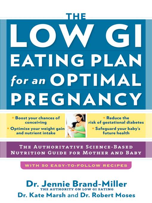 The Low GI Eating Plan for an Optimal Pregnancy