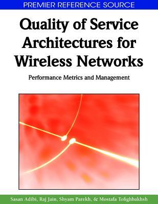 Quality Of Service Architectures For Wireless Networks