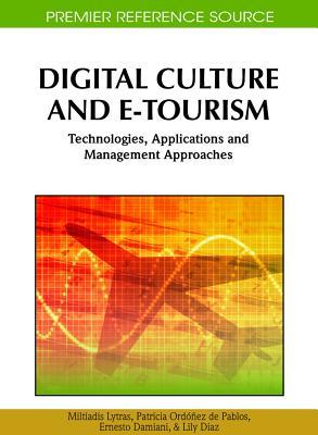 Digital Culture and E-Tourism