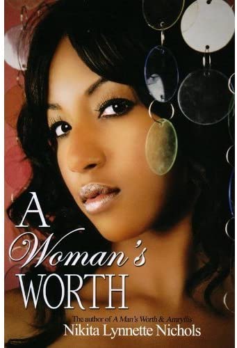 A Woman's Worth by Nikita Lynnette Nichols