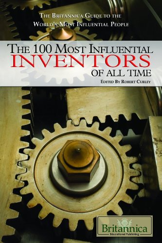 The 100 Most Influential Inventors of All Time