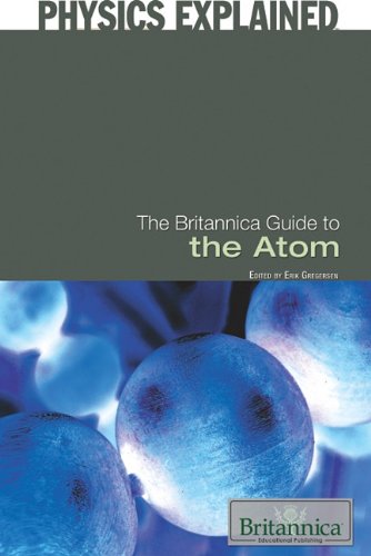 The Britannica Guide to the Atom