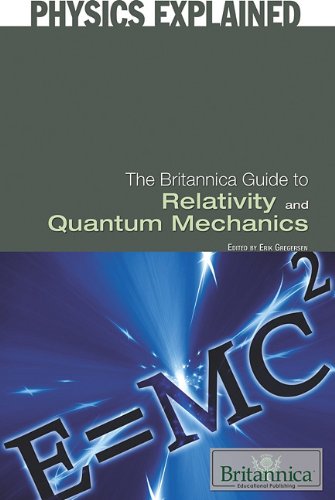 The Britannica Guide to Relativity and Quantum Mechanics