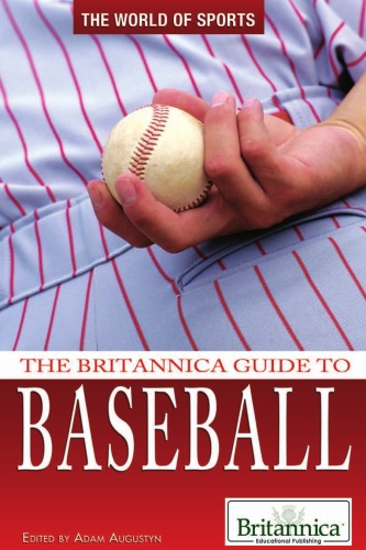 The Britannica Guide to Baseball