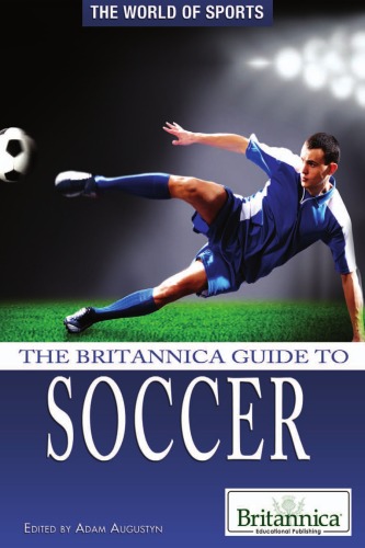 The Britannica Guide to Soccer