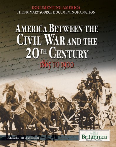 America Between the Civil War and the 20th Century