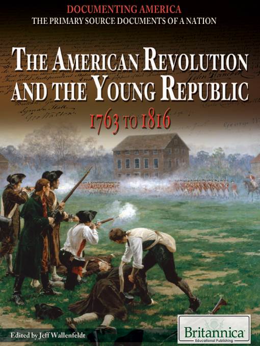 The American Revolution and the Young Republic