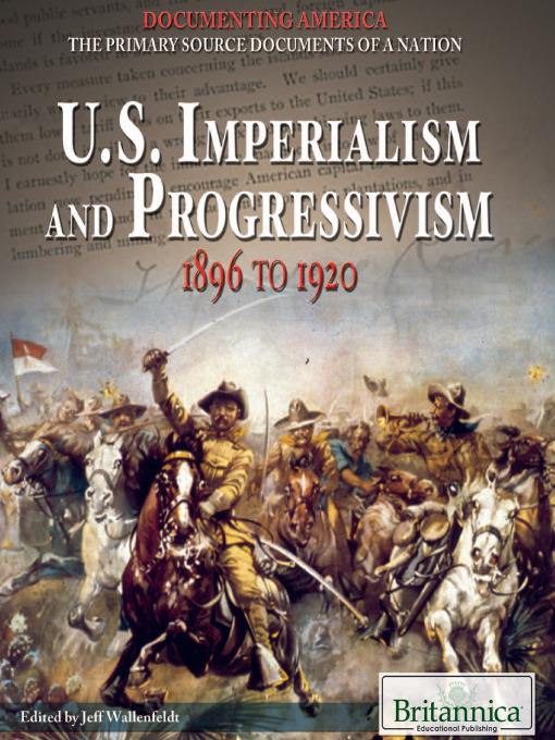 U. S. Imperialism and Progressivism