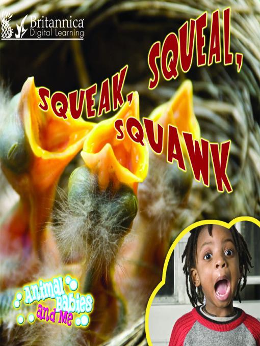 Squeak, Squeal,  Squawk