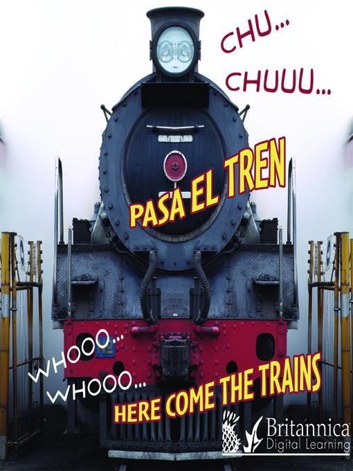 CHU... CHUU... Pasa el tren (WHOOO, WHOOO... Here Come the Trains)