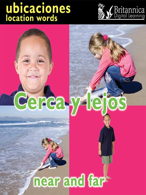 Cerca y lejos (Near and Far: Location Words)