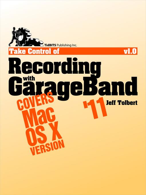 Take Control of Recording with GarageBand '11