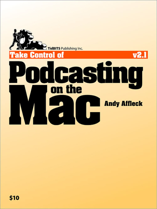 Take Control of Podcasting on the Mac