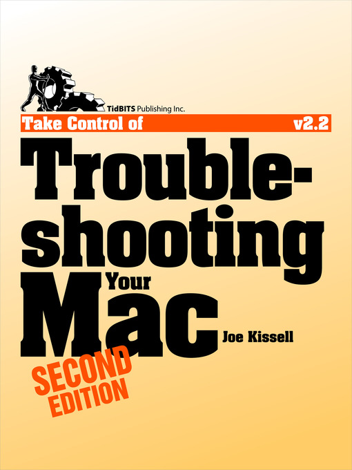 Take Control of Troubleshooting Your Mac