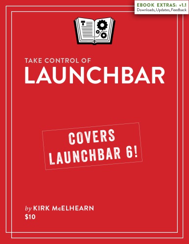 Take Control of LaunchBar