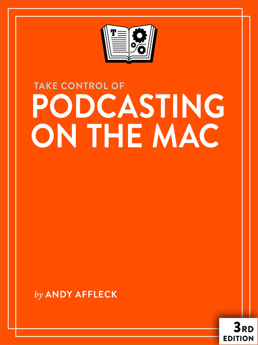 Take Control of Podcasting on the Mac