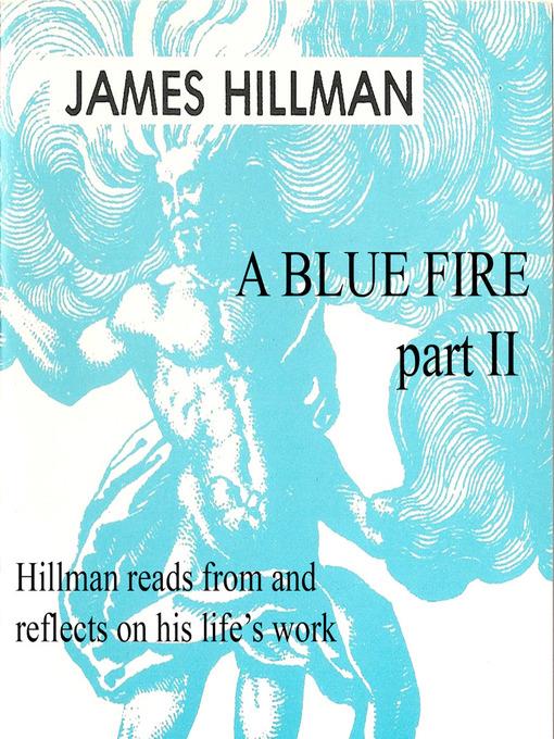 A Blue Fire, Part 2