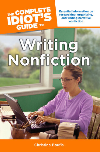 The Complete Idiot's Guide To Writing Nonfiction