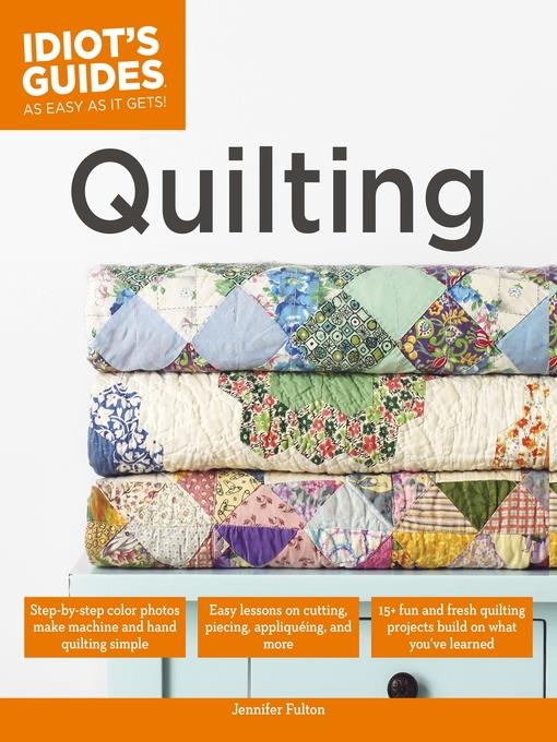 Idiot's Guides to Quilting